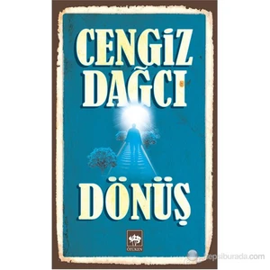 Dönüş - Cengiz Dağcı