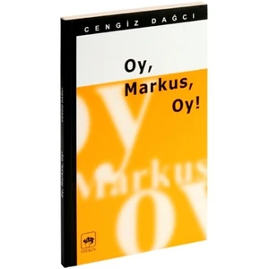 Oy, Markus, Oy! - Cengiz Dağcı