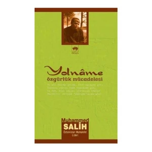 Yolname: Özgürlük Mücadelesi - Muhammed Salih