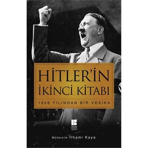 Hitler’in İkinci Kitabı (1928 Yılından Bir Vesika) - Adolf Hitler