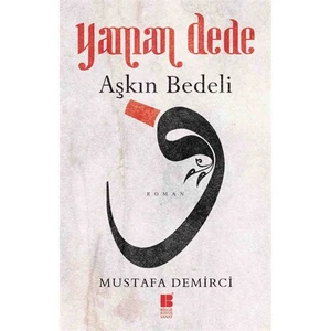 Yaman Dede: Aşkın Bedeli
