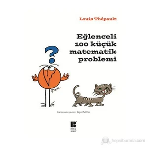 Eğlenceli 100 Küçük Matematik Problemi-Louis Thepault