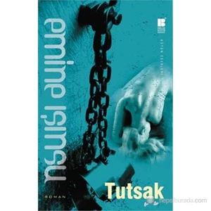 Tutsak - Emine Işınsu