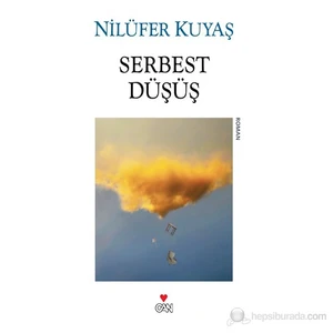 Serbest Düşüş - Nilüfer Kuyaş