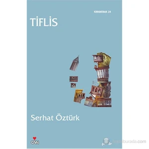 Tiflis - Serhat Öztürk