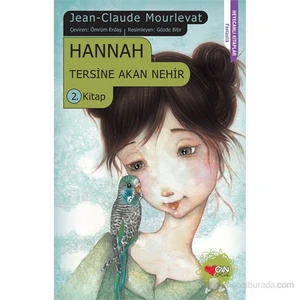 Hannah - (Tersine Akan Nehir 2. Kitap)-Jean-Claude Mourlevat