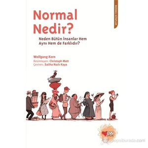 Normal Nedir?-Neden Bütün İnsanlar Hem Aynı Hem De Farklıdır?-Wolfgang Korn