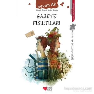 Gazete Fısıltıları - Sevim Ak