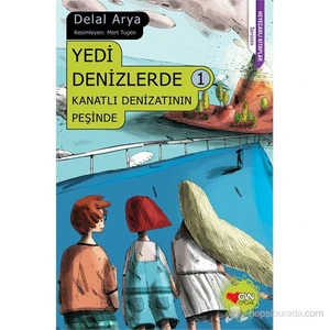 Yedi Denizlerde 1 - Kanatlı Denizaltının Peşinde-Delal Arya