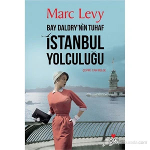 Bay Daldry'Nin Tuhaf İstanbul Yolculuğu - Marc Levy