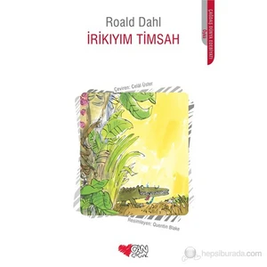 İrikıyım Timsah-Roald Dahl