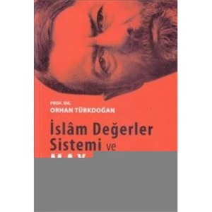 İslam Değerler Sistemi Ve Max Weber-Orhan Türkdoğan
