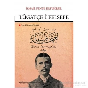 Lugatçe-İ Felsefe Ciltli-İsmail Fenni Ertuğrul