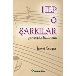 Hep O Şarkılar - İsmet Özoğuz