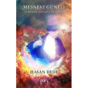 Mesnevi Güneşi-Hasan Dede