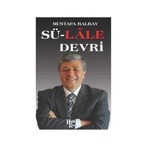 Sü-Lale Devri-Mustafa Balbay