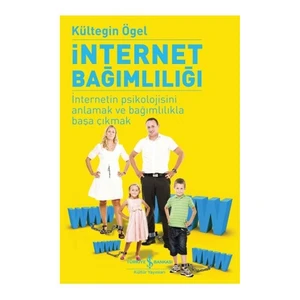 İnternetin Psikolojisini Anlarken-Kültegin Ögel