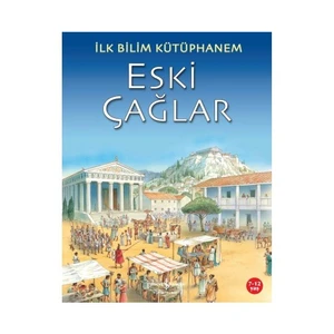 İlk Bilim Kütüphanem - Eski Çağlar