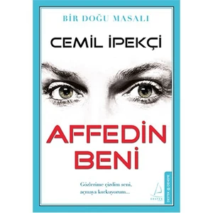Affedin Beni: Bir Doğu Masalı - Cemil İpekçi