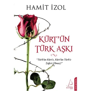 Kürt'ün Türk Aşkı - Hamit İzol