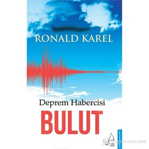Deprem Habercisi Bulut - Ronald Karel
