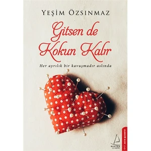 Gitsen De Kokun Kalır - Yeşim Özsınmaz