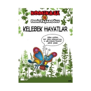 Komikaze 16: Kelebek Hayatlar - Erdil Yaşaroğlu