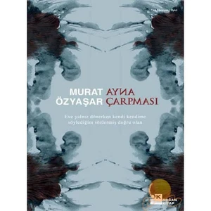 Ayna Çarpması - Murat Özyaşar