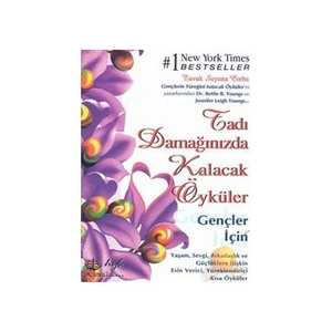 Tadı Damağınızda Kalacak Öyküler - Gençler İçin-Derleme