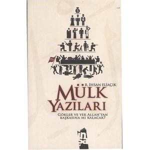 Mülk Yazıları - Recep İhsan Eliaçık