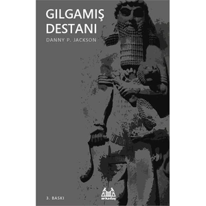 Gılgamış Destanı - Thom Kapheim