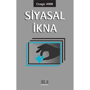 Siyasal İkna-Cengiz Anık