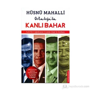 Ortadoğu’Da Kanlı Bahar-Hüsnü Mahalli