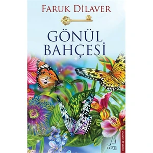 Gönül Bahçesi-Faruk Dilaver