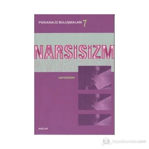 Psikanaliz Buluşmaları 7 - Narsisizm