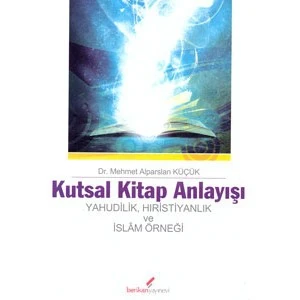 Kutsal Kitap Anlayışı