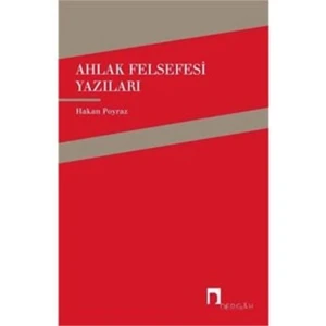 Ahlak Felsefesi Yazıları-Hakan Poyraz