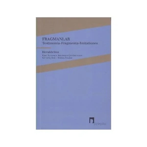 Fragmanlar: Testimonia Fragmenta Imitationes-Herakleitos