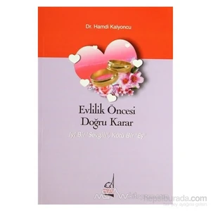 Evlilik Öncesi Doğru Karar-Hamdi Kalyoncu