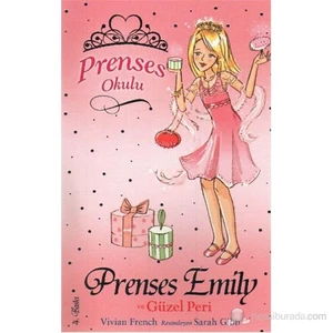 Prenses Okulu 06 Prenses Emily Ve Güzel Peri - Vivian French