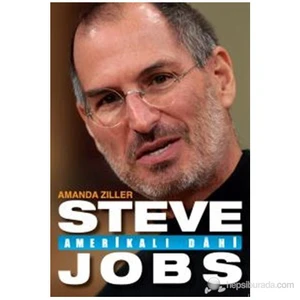 Steve Jobs: Amerikalı Dahi - Amanda Ziller