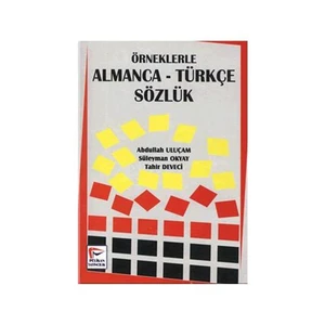 Örneklerle Almanca-Türkçe Sözlük