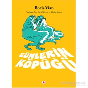 Günlerin Köpüğü – Çizgi Roman-Boris Vian