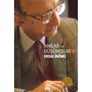 Anılar ve Düşünceler 1 / Erdal İnönü