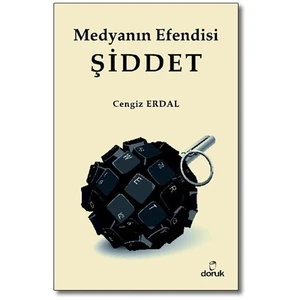 Medyanın Efendisi Şiddet-Cengiz Erdal