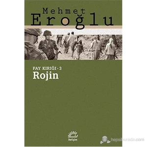 Fay Kırığı 3: Rojin - Mehmet Eroğlu