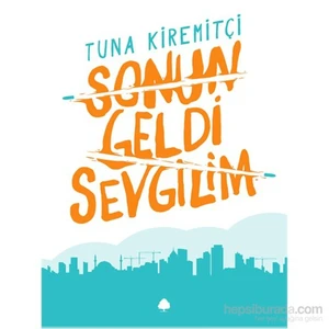 Sonun Geldi Sevgilim - Tuna Kiremitçi