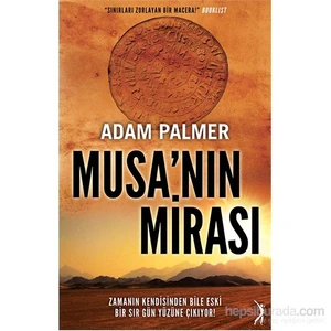 Adam Palme: Musa’Nın Mirası-Adam Palmer