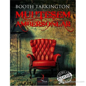 Muhteşem Ambersonlar-Booth Tarkington