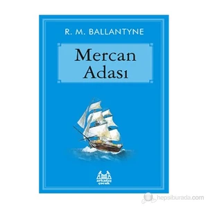 Mercan Adası - Robert Michael Ballantyne
